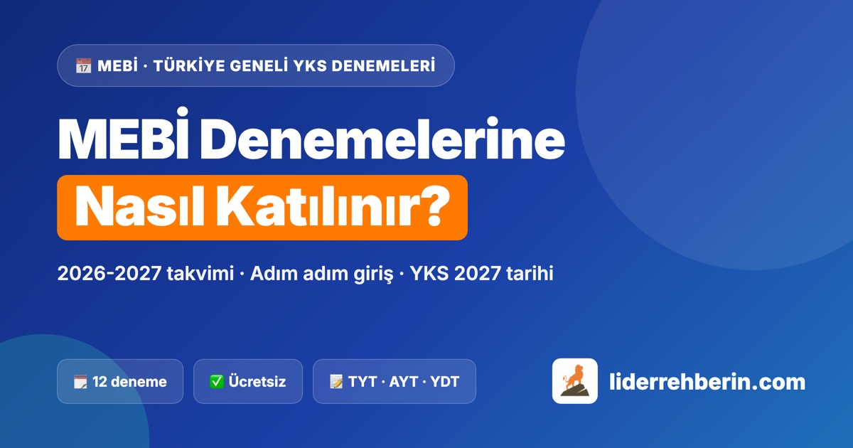 MEBİ YKS 2027 Türkiye Geneli Denemelerine Nasıl Katılınır?