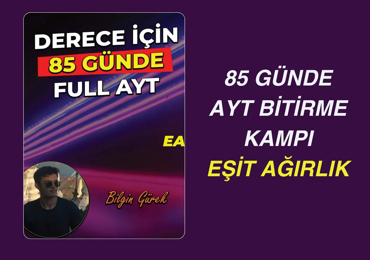 85 Günde Full AYT Eşit Ağırlık Kamp